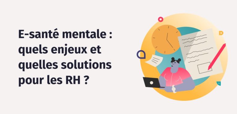 E santé mentale au travail Enjeux et solutions Factorial