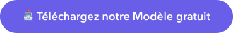 Téléchargez notre Modèle gratuit