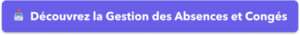 📥 Découvrez la Gestion des Absences et Congés