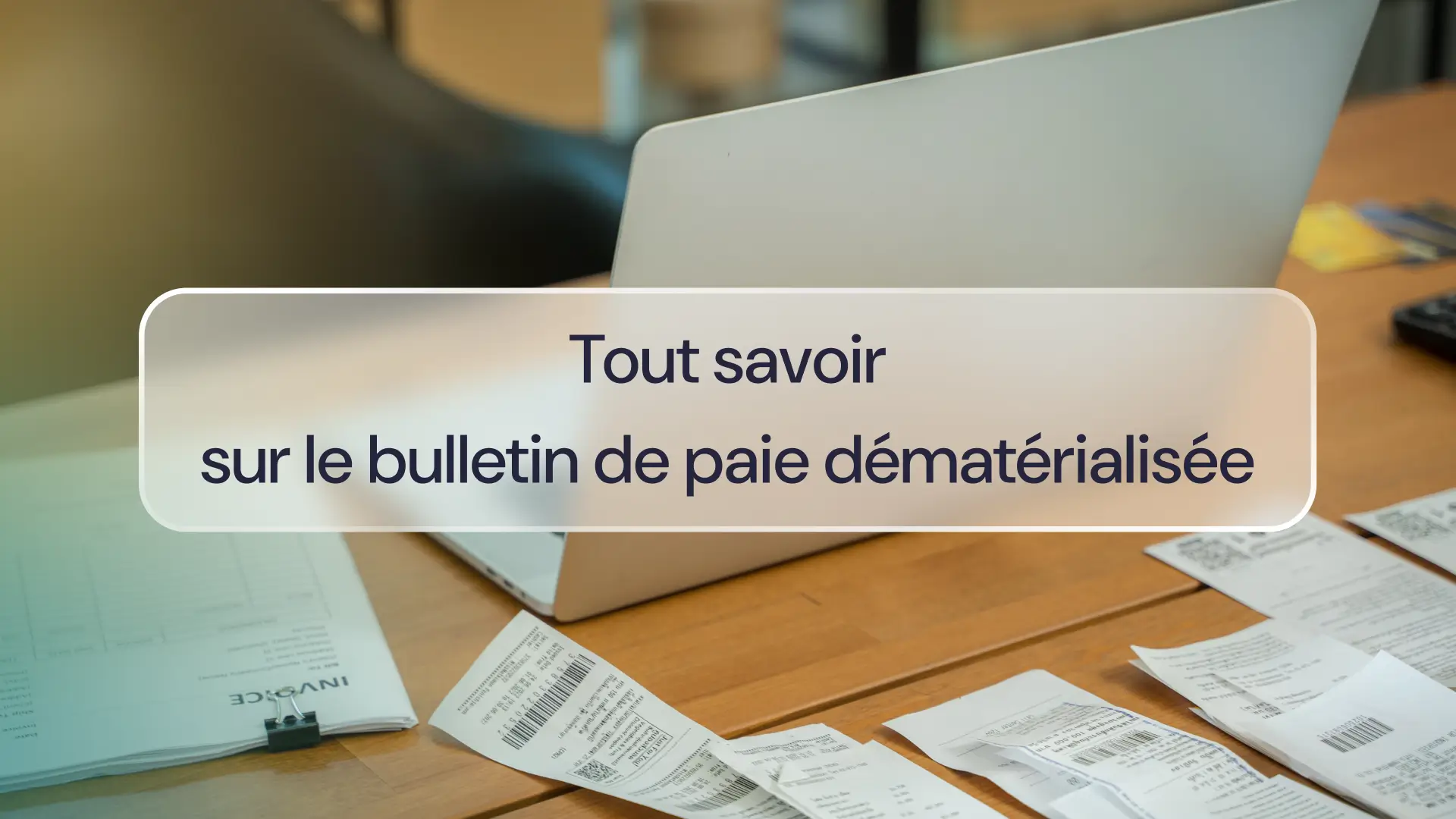 Tout savoir sur le bulletin de paie dématérialisée