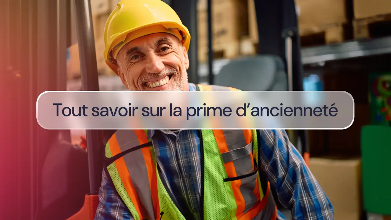 Tout savoir sur la prime d’ancienneté