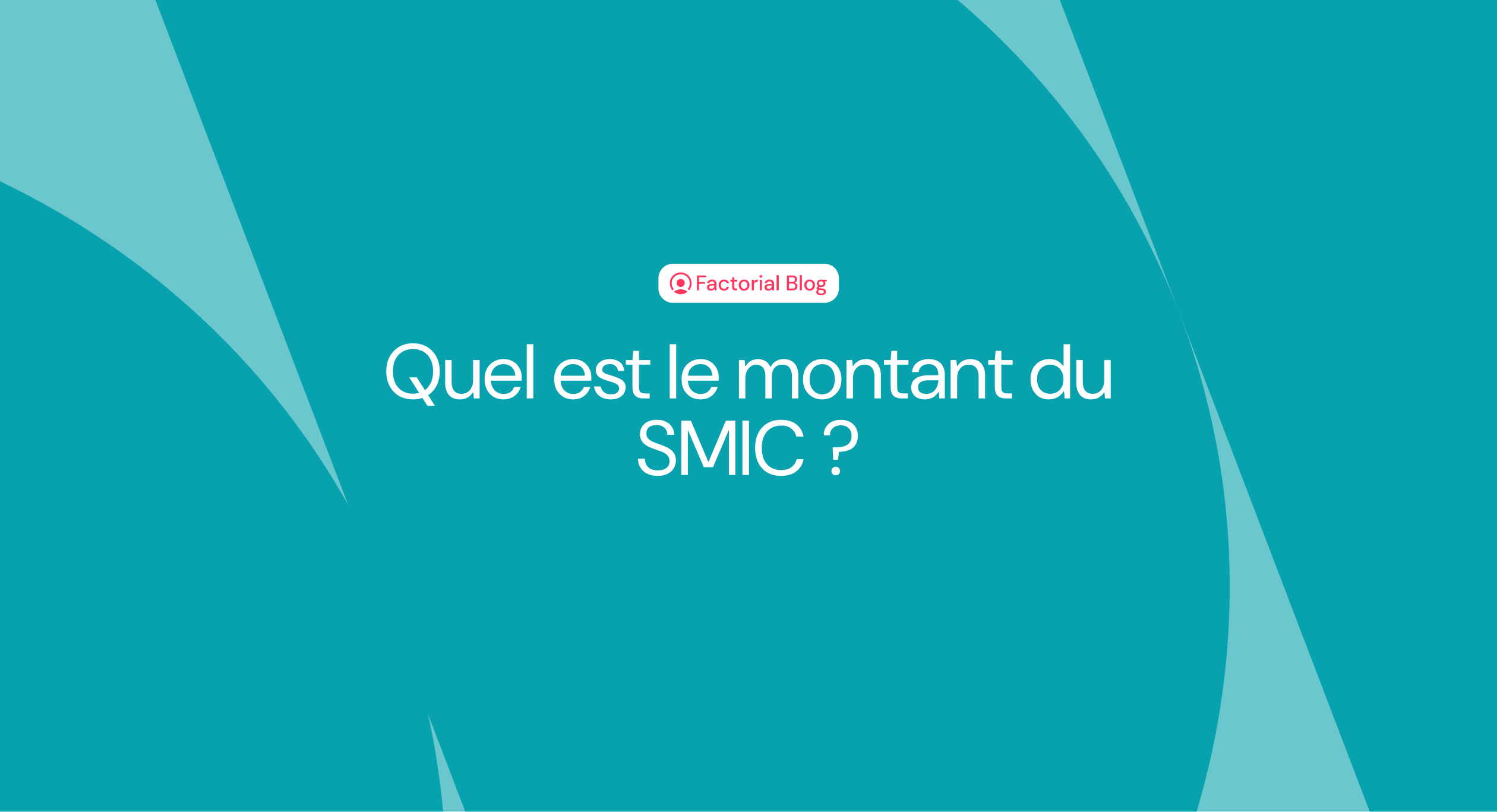 Quel est le montant du SMIC ?