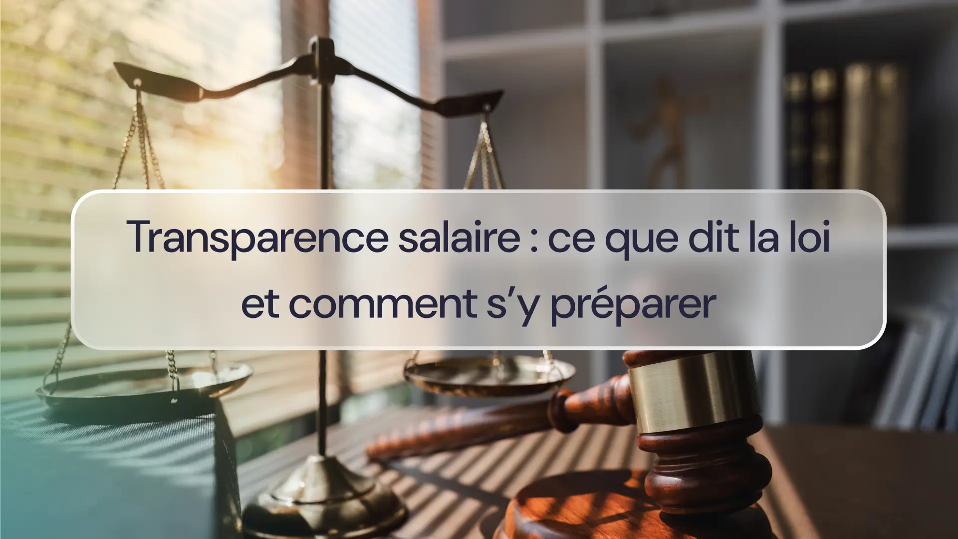 Transparence salaire : ce que dit la loi et comment s’y préparer