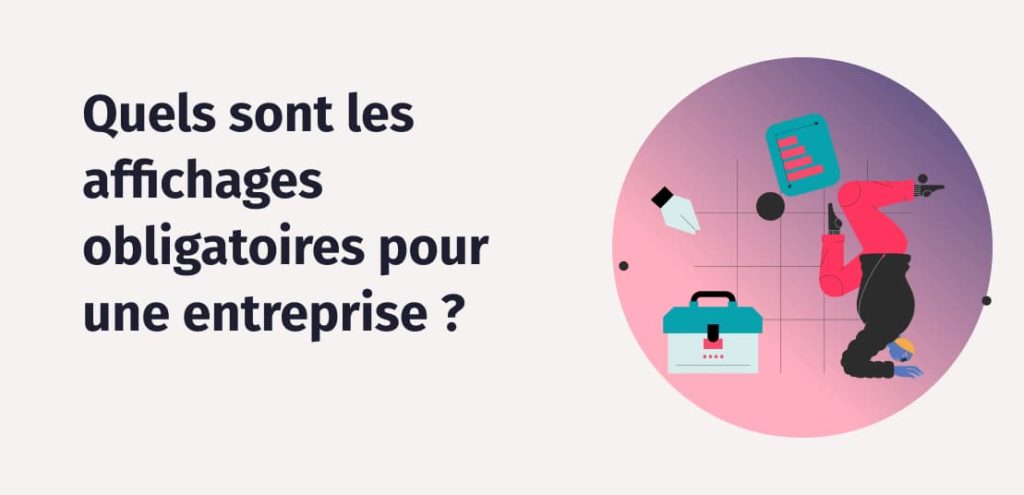 Les Affichages Obligatoires En Entreprise - Factorial