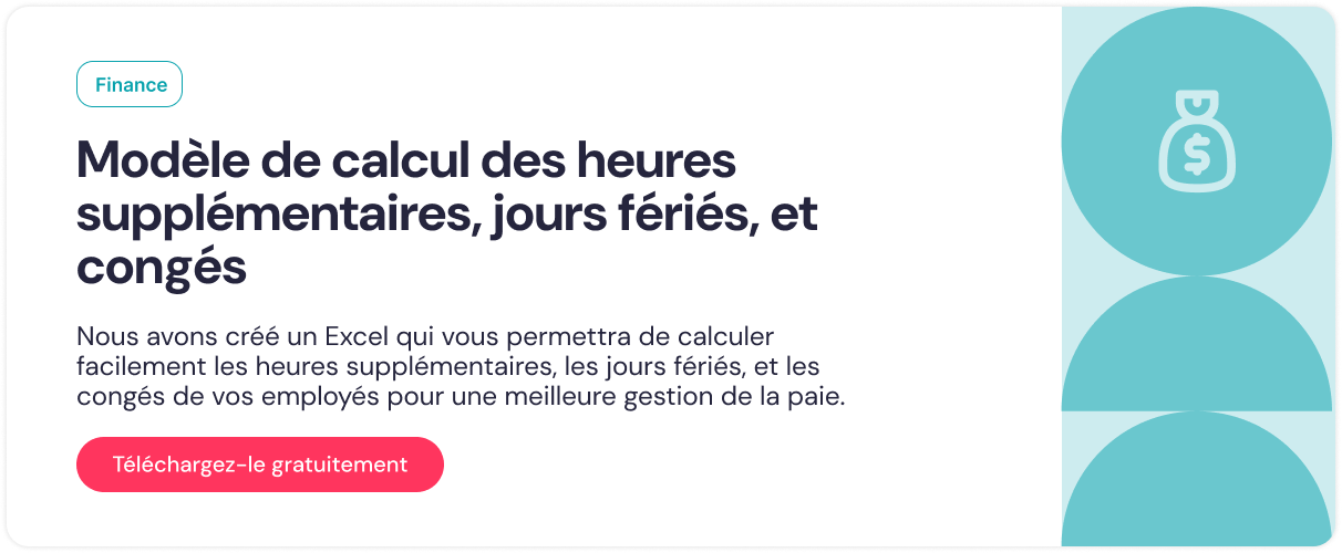 Calcul des heures supplémentaires, jours fériés et congés