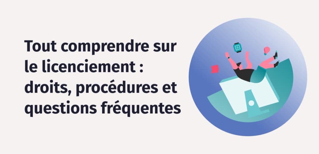 Licenciement le guide complet Factorial