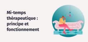 Mi-temps thérapeutique : comment ça marche ? | Factorial