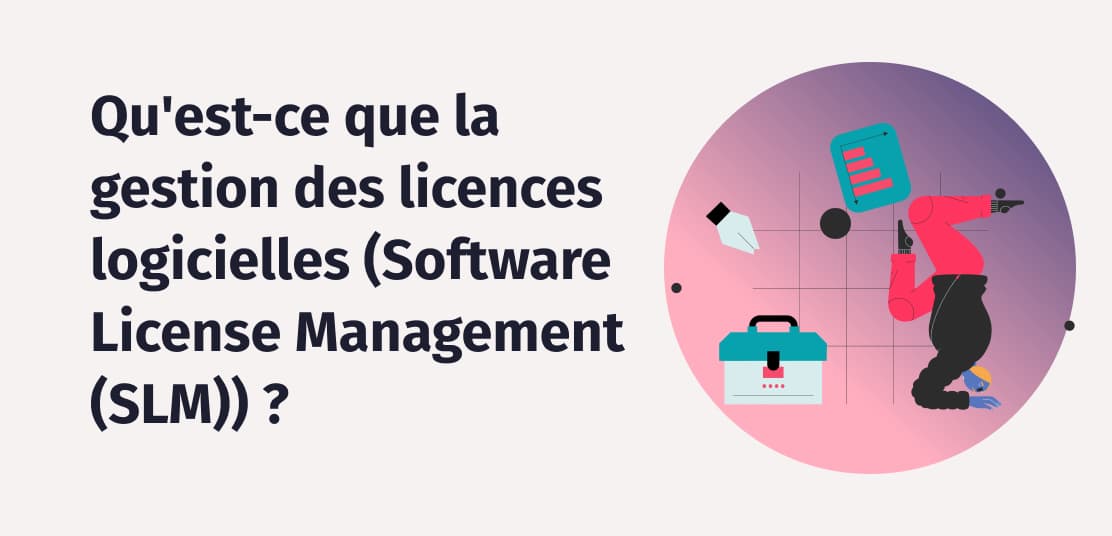 gestion des licences logicielles