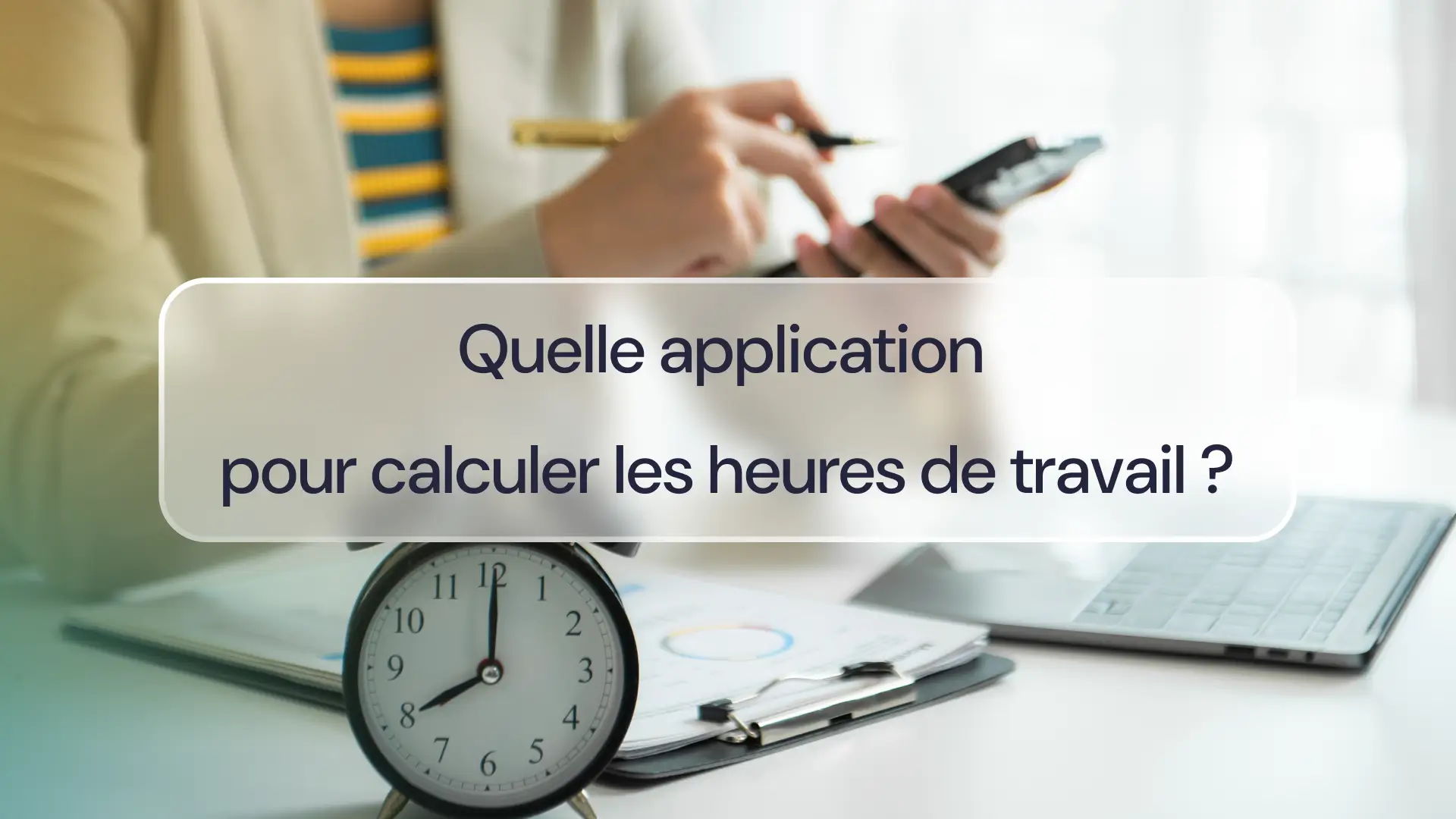 Application pour calculer les heures de travail