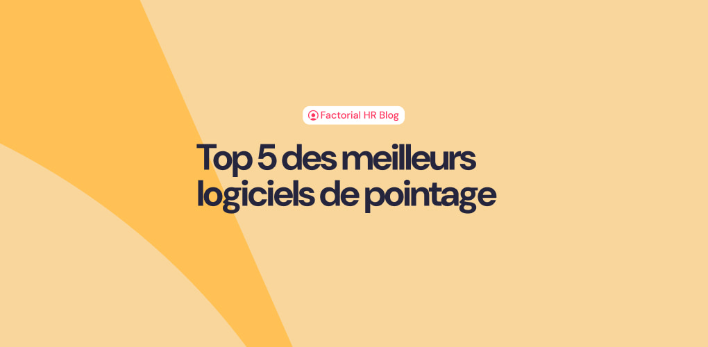 Top 5 des meilleurs logiciels de pointage