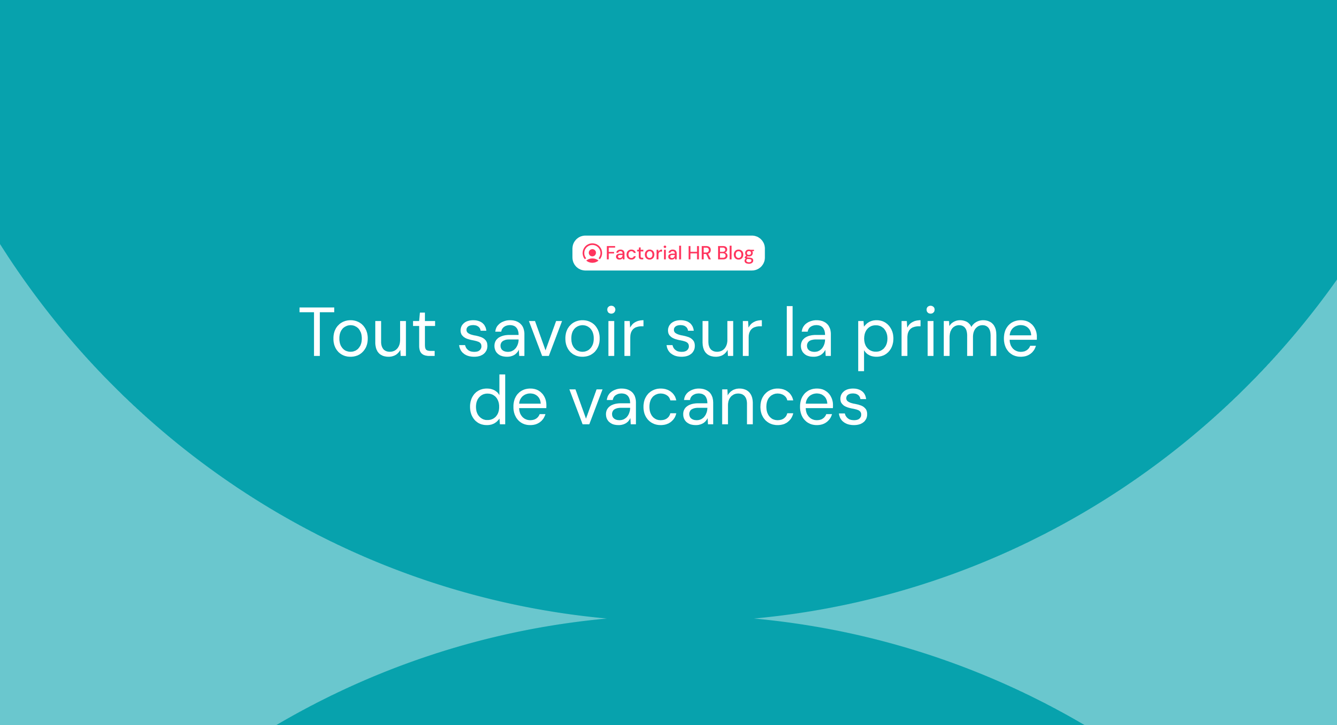 Prime de vacances: tout savoir