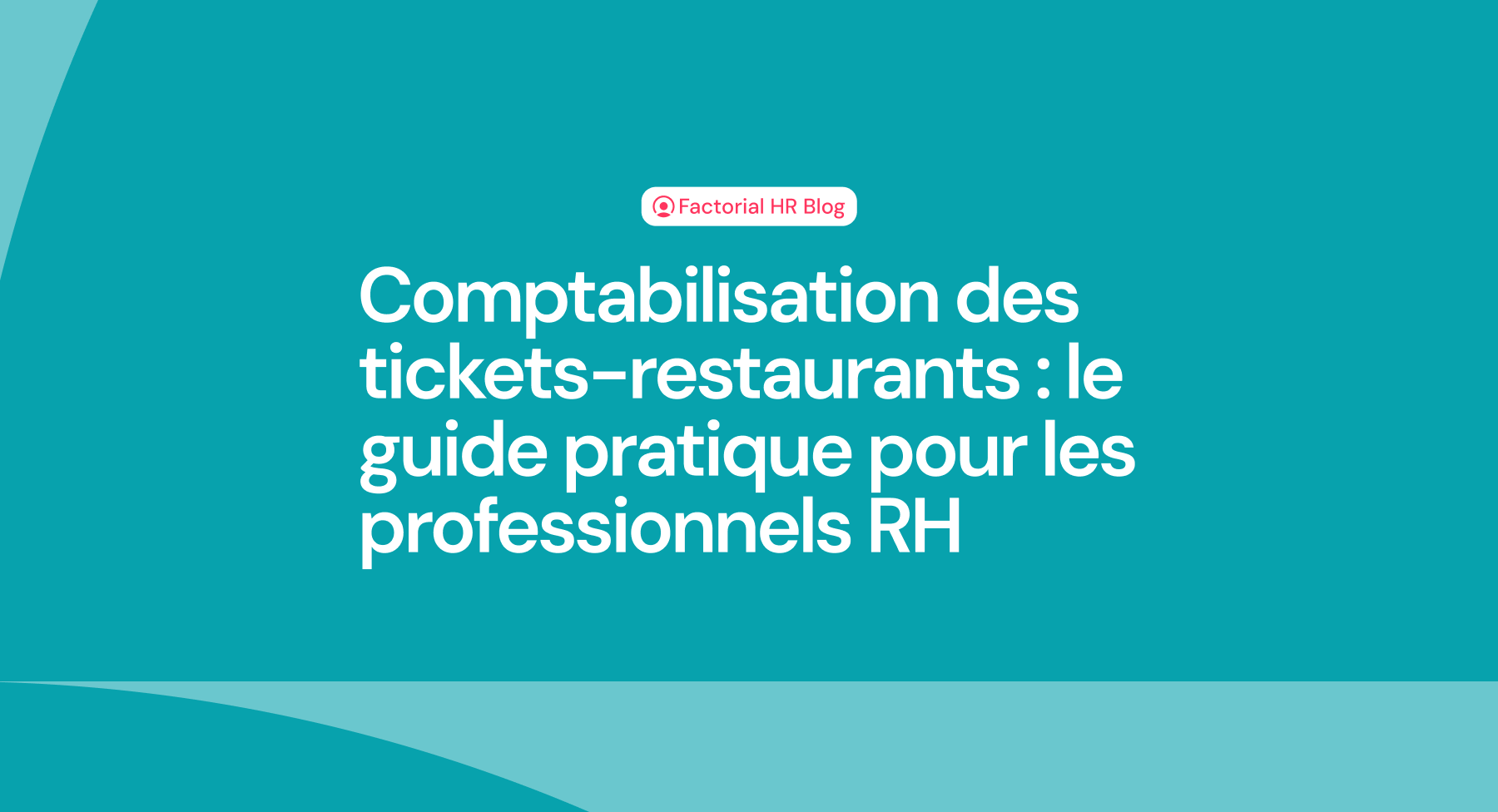 Comptabilisation des tickets-restaurants