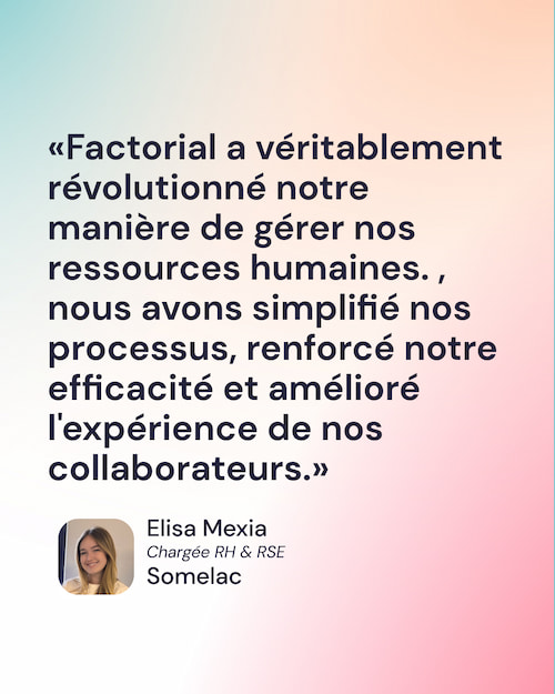 témoignage du client Somelac sur le logiciel RH de Factorial