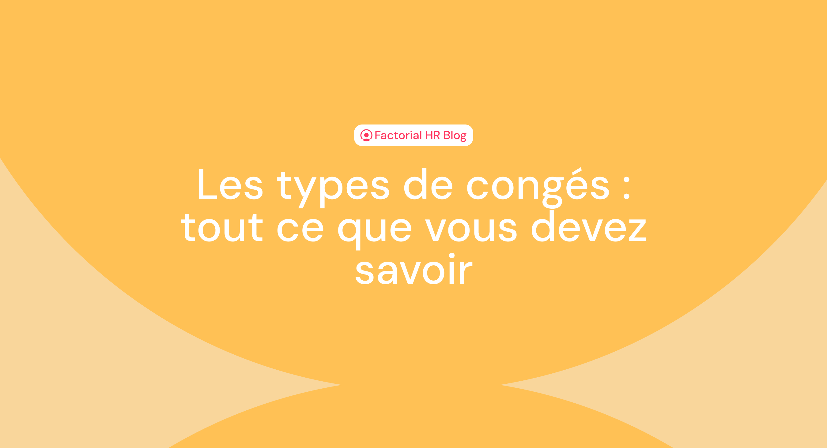 Les types de congés