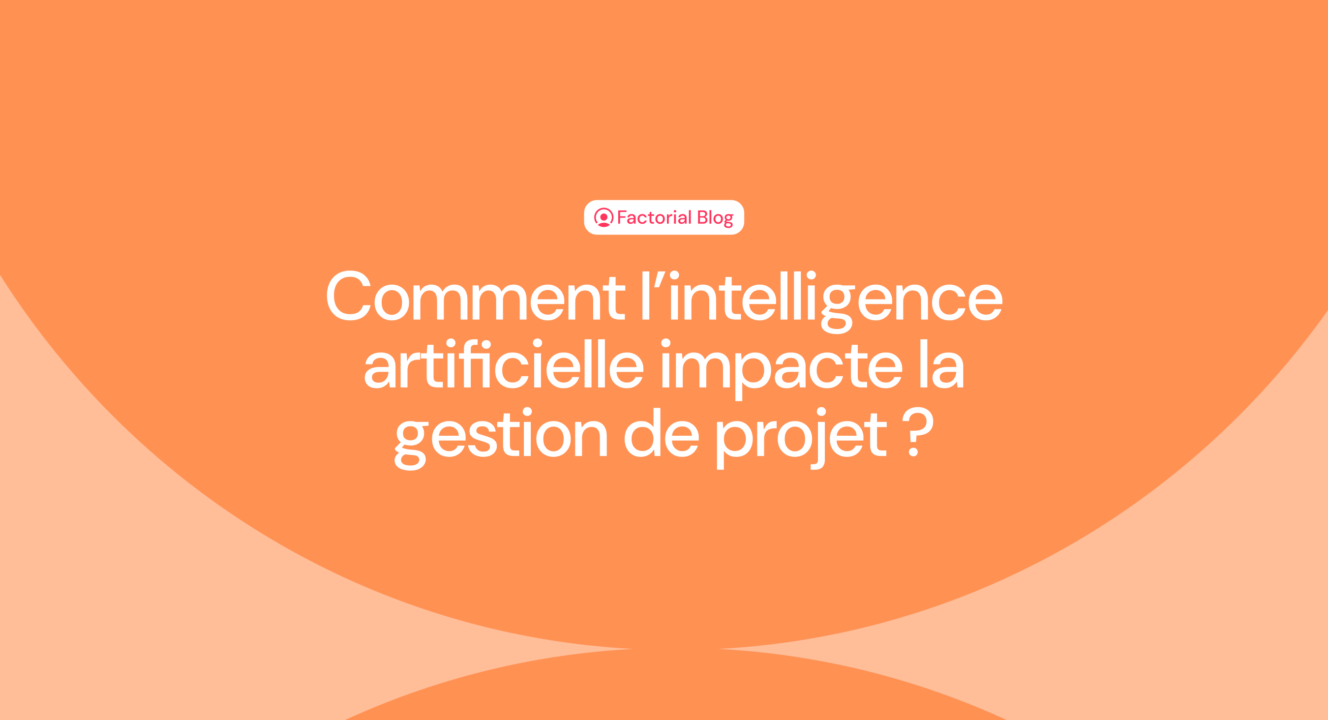 Comment l'intelligence artificielle impacte la gestion de projet