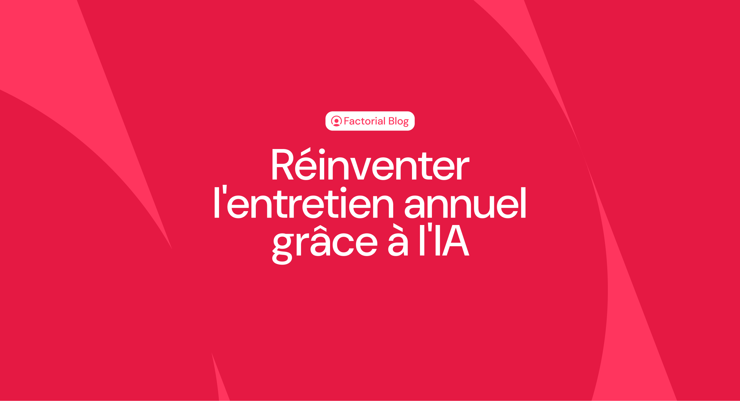 Réinventer l'entretien annuel grâce à l'IA : Une transformation essentielle dans le monde du travail en mutation