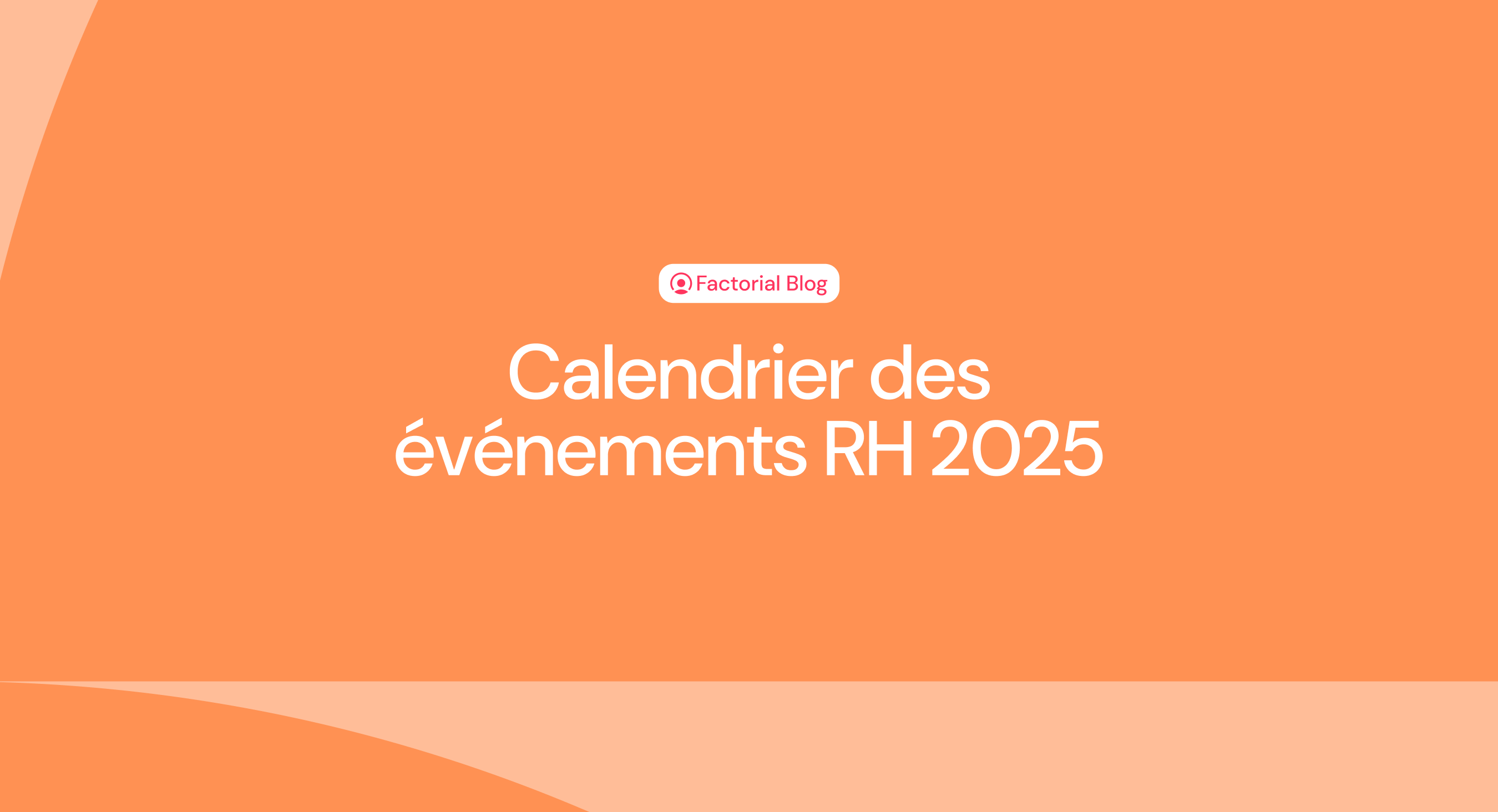 Calendrier des évènements RH 2025