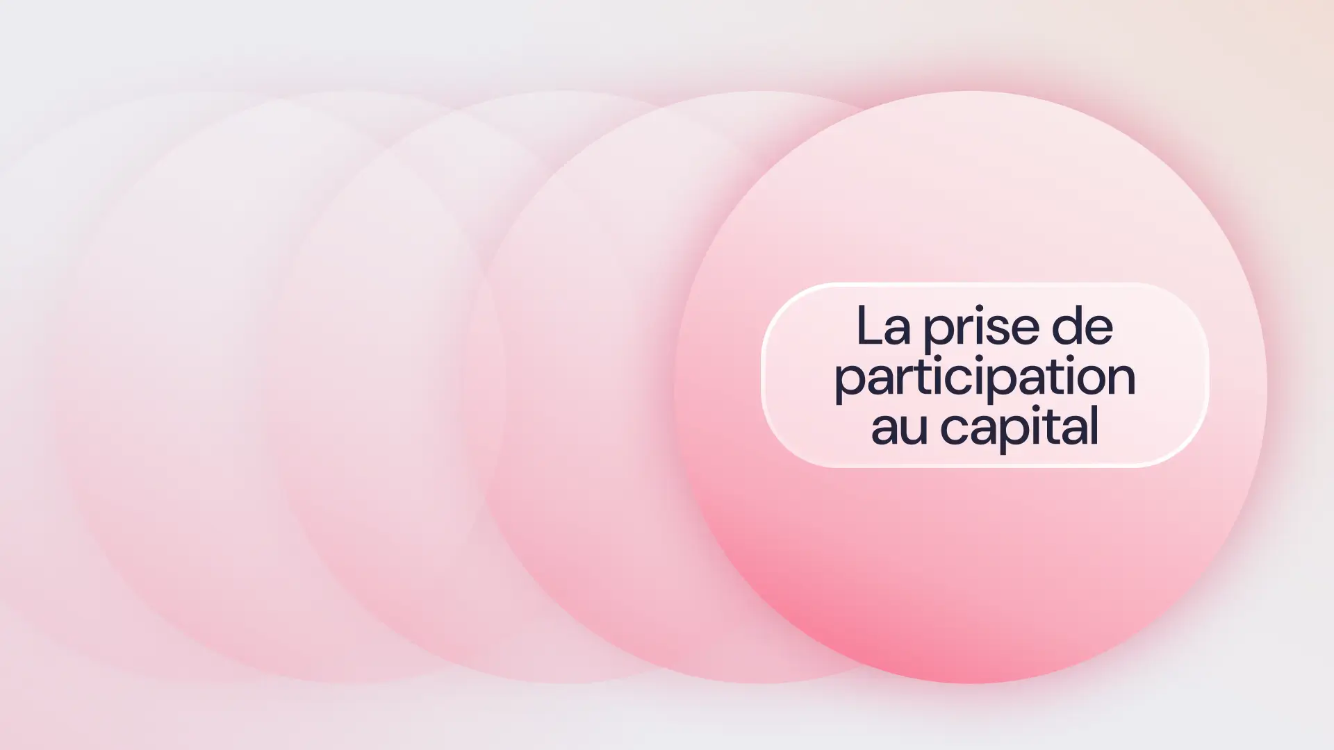 Comment fonctionne la prise de participation au capital ?