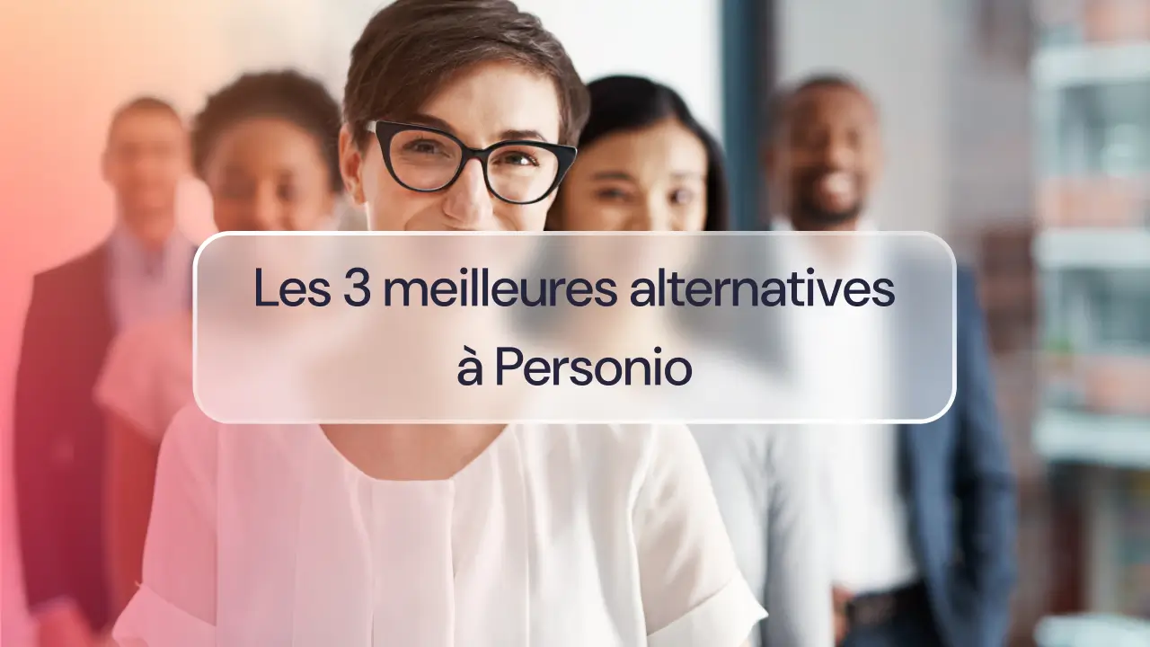 Les 3 meilleures alternatives à Personio