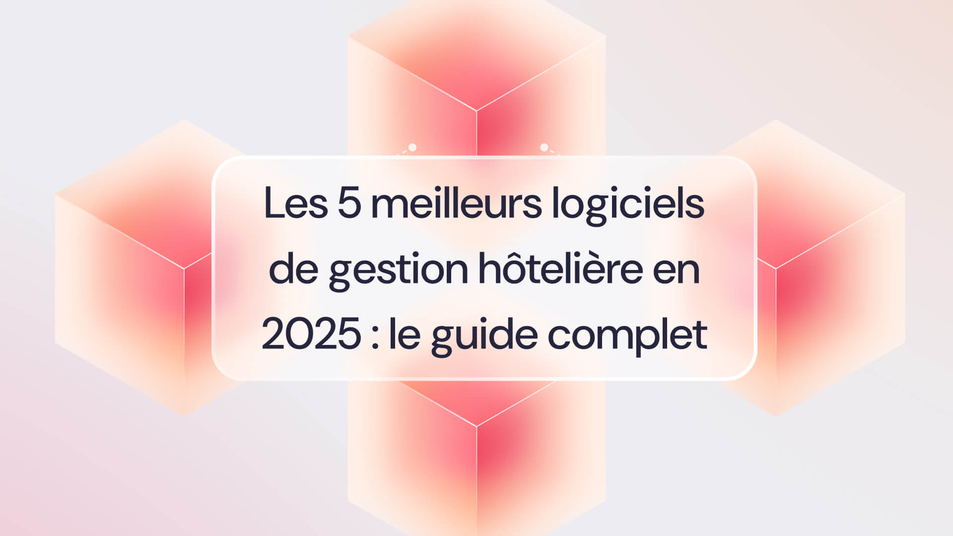 Meilleurs logiciels de gestion hoteliere