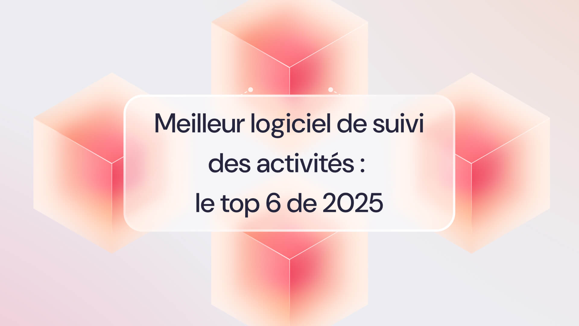 Meilleurs logiciel de suivi des activités