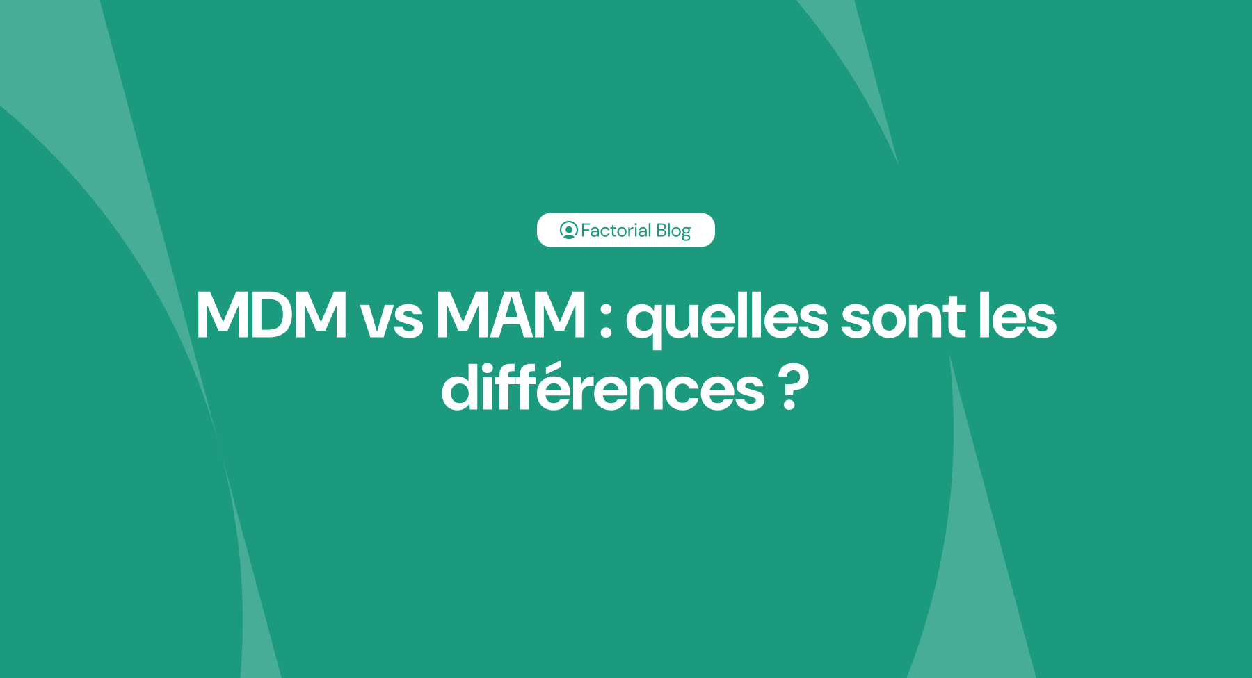 mdm vs mam
