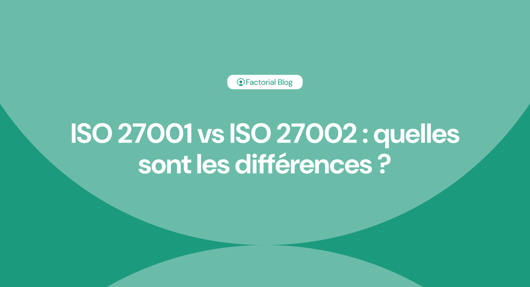 ISO 27001 vs ISO 27002